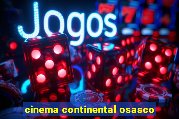 cinema continental osasco